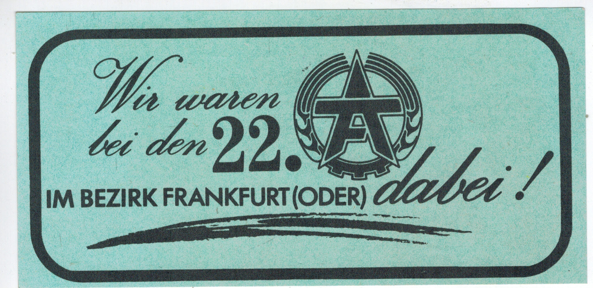 1988 ArbeiterfestspieleMarxwalde3 Aufkleber131052018